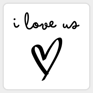 I Love Us. Funny Valentines Day Saying. Sticker